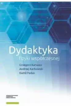 Dydaktyka fizyki współczesnej Książki Audiobooki