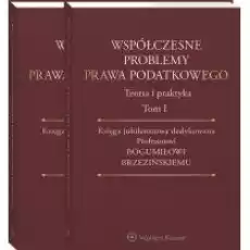 Współczesne problemy prawa podatkowego Tom 12 Książki Prawo akty prawne