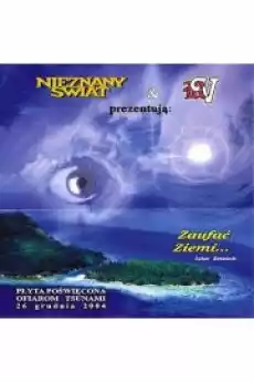 Zaufać Ziemi CD poświęcone ofiarom tsunami Muzyka