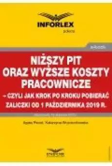 Niższy PIT oraz wyższe koszty pracownicze ndash czyli jak krok po kroku pobierać zaliczki od 1 października 2019 r Książki Ebooki