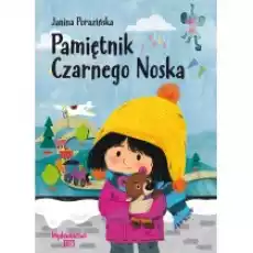 Pamiętnik Czarnego Noska Książki Dla dzieci