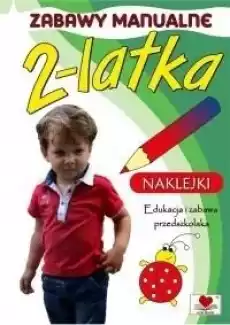 Zabawy manualne 2latka Książki Dla dzieci