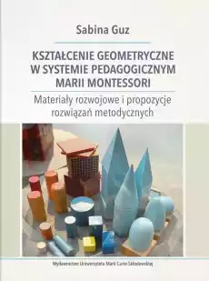 Kształcenie geometryczne w systemie w2 Książki Nauki humanistyczne