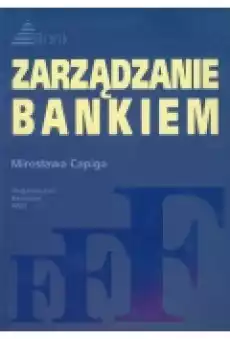 Zarządzanie bankiem Książki Podręczniki i lektury