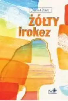 Żółty irokez Książki Literatura obyczajowa