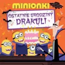 Minionki Ostatnie urodziny Drakuli Książki Dla dzieci