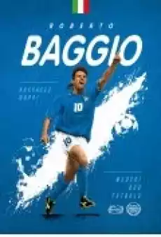 Roberto Baggio Włoski Bóg futbolu Książki Sport Sportowcy