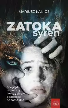 Zatoka syren Seria z Alicją Tom 2 Książki Kryminał sensacja thriller horror