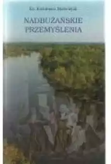 Nadbużańskie przemyślenia Książki Religia