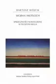 Wojna i motłoch Sprzeczności nowoczesne Książki Religia