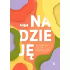 Mam nadzieję Książki Nauki humanistyczne