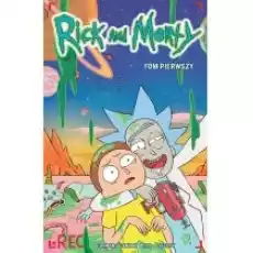 Rick i Morty Tom 1 Książki Komiksy