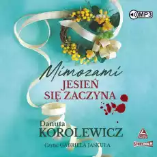 CD MP3 Mimozami jesień się zaczyna Książki Audiobooki