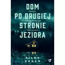 Dom po drugiej stronie jeziora Książki Kryminał sensacja thriller horror