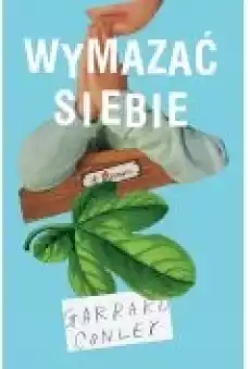 Wymazać siebie Książki Biograficzne