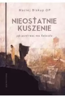 Nieostatnie kuszenie Książki Religia