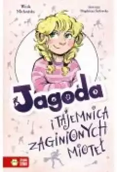 Jagoda i tajemnica zaginionych mioteł Książki Ebooki