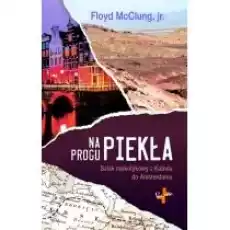 Na progu piekła Książki Literatura faktu