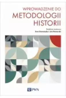 Wprowadzenie do metodologii historii Książki Popularnonaukowe