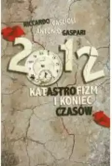 2012 Katastrofizm i koniec czasów Książki Popularnonaukowe