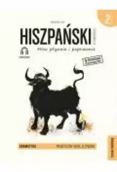 Hiszpański w tłumaczeniach Mów płynnie i poprawnie Gramatyka 2 kurs audio Książki Audiobooki Nauka Języków