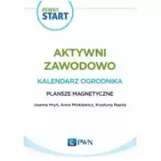 Pewny start Aktywni zawodowo Kalendarz ogrodnika Plansze magnetyczne Książki Podręczniki i lektury