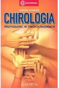 Chirologia Przyszłość w Twoich dłoniach Gadżety Ezoteryka