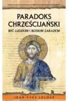 Paradoks chrześcijański Książki Religia