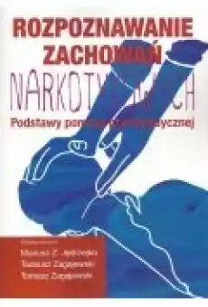 Rozpoznawanie zachowań narkotykowych Książki Ebooki