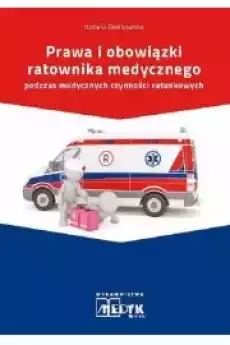 Prawa i obowiązki Ratownika Medycznego Książki Audiobooki