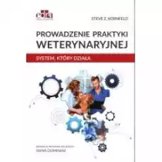 Prowadzenie praktyki weterynaryjnej Książki Nauki ścisłe