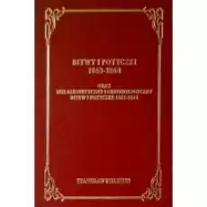 Bitwy i potyczki 18631864 Oraz spis alfabetyczny i chronologiczny bitew i potyczek 1863 1864 Książki Historia