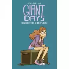 Mną się nie przejmujcie Giant Days Tom 11 Książki Komiksy