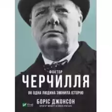 Czynnik Churchilla Jak jedna osoba zmieniła historię Wersja ukraińska Książki Obcojęzyczne