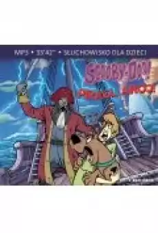 ScoobyDoo piraci ahoj Słuchowisko z piosenkami Książki Audiobooki Dla dzieci i Młodzieży