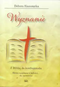 Wyznanie Z Biblią do konfesjonału Książki Religia