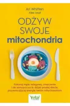 Odżyw swoje mitochondria Książki Audiobooki