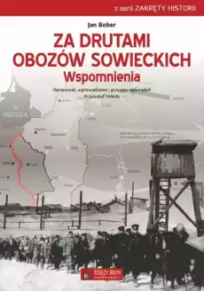 Za drutami obozów sowieckich Książki Historia