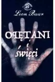 Opętani i święci Książki Ebooki