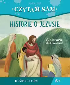 Czytam sam Historie o Jezusie Książki Religia