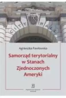 Samorząd terytorialny w Stanach Zjednoczonych Ameryki Książki Ebooki