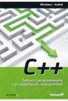 C Zadania z programowania z przykładowymi rozwiązaniami Książki Podręczniki i lektury