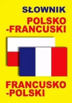 Słownik polskofrancuski francuskopolski BR Książki Encyklopedie i słowniki