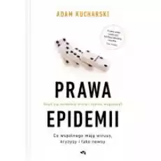 Prawa epidemii Skąd się epidemie biorą i czemu wygasają Książki Literatura faktu