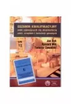 Egzamin kwalifikacyjny osób zajmujących się eksploatacją sieci urządzeń i instalacji gazowych Książki Zdrowie medycyna