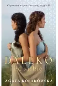 Daleko od siebie Książki Literatura obyczajowa