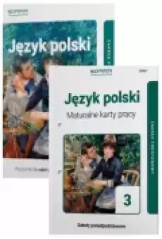 Język polski 3 Podręcznik i maturalne karty pracy dla klasy 3 liceum i technikum Zakres podstawowy Szkoły ponadpodstawowe Książki Podręczniki i lektury