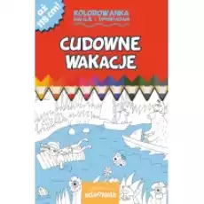 Cudowne Wakacje Kolorowanka Maluję I Opowiadam Książki Dla dzieci