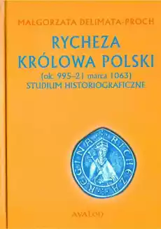 Rycheza królowa polski Książki Biograficzne