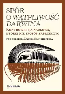 Spór o Wątpliwość Darwina TW Książki Nauka